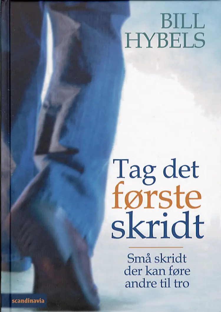 Tag det første skridt af Bill Hybels