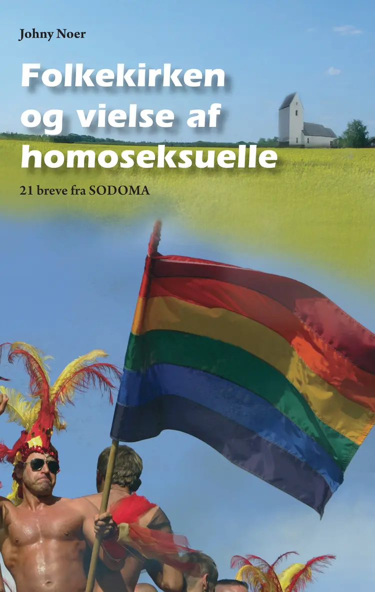 Folkekirken og vielse af homoseksuelle af Johny Noer