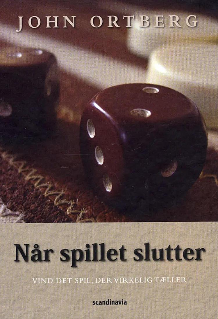 Når spillet slutter af John Ortberg