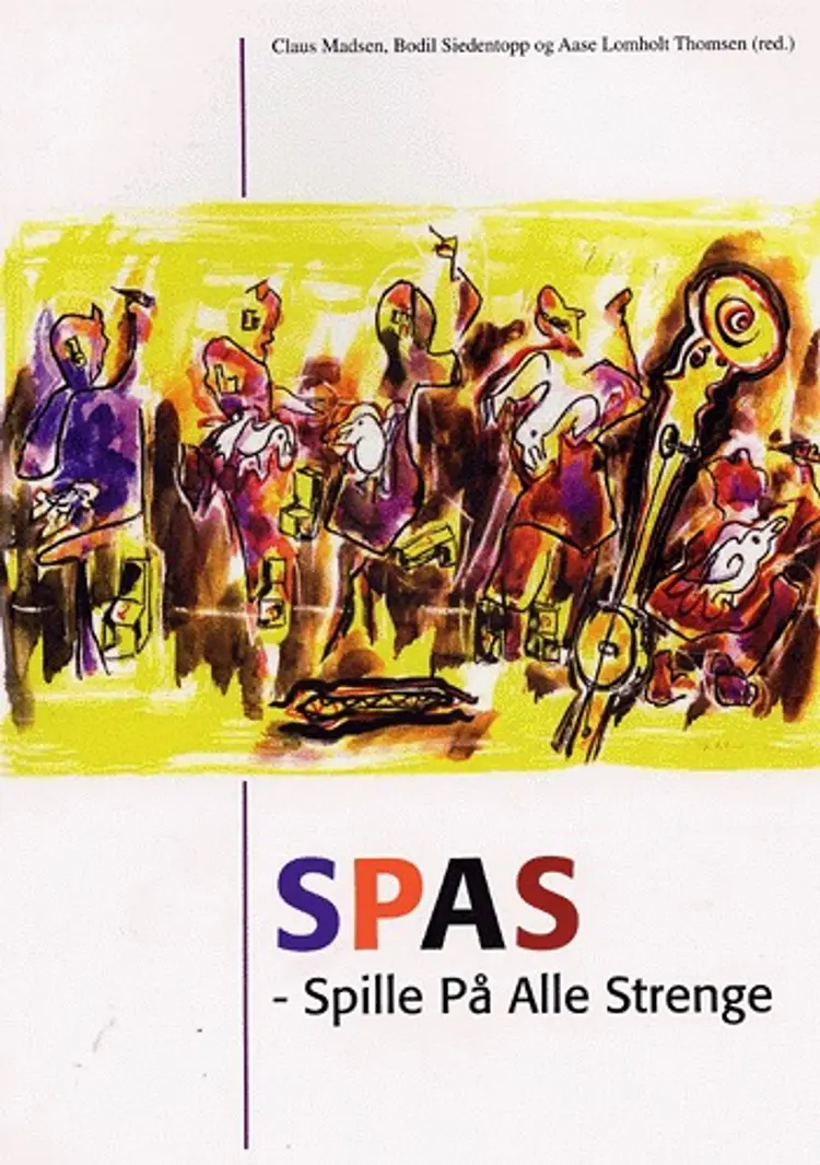 SPAS - spille på alle strenge af Claus Madsen m.fl.