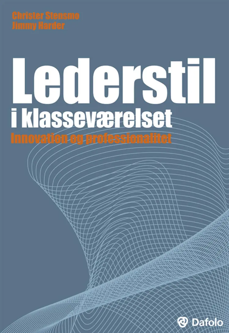 Lederstil i klasseværelset af Christer Stensmo