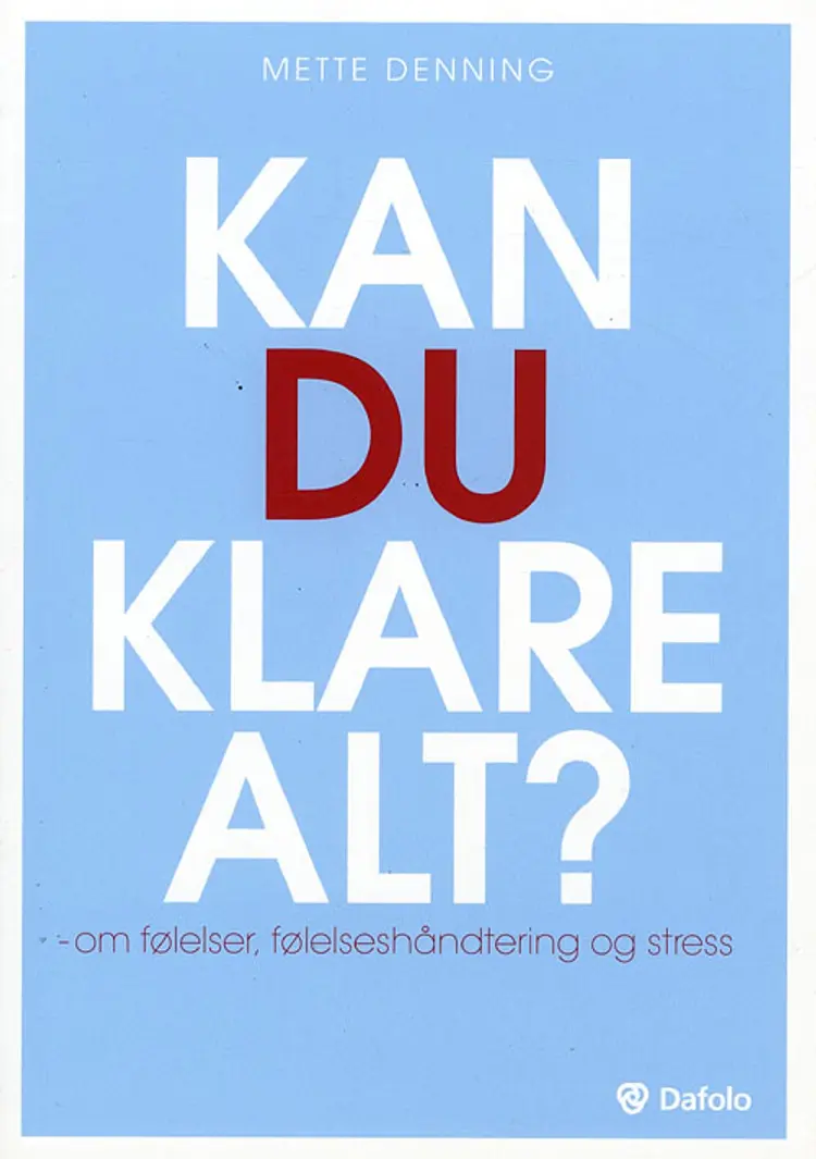 Kan du klare alt? af Mette Denning