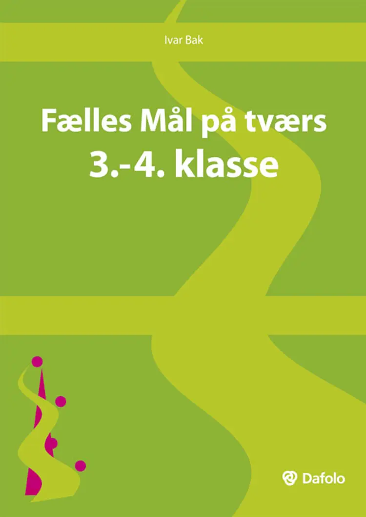 Fælles mål på tværs af Ivar Bak