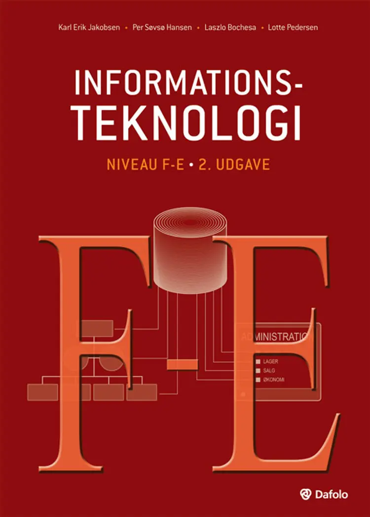 Informationsteknologi niveau F og E af Karl Erik Jakobsen m.fl.