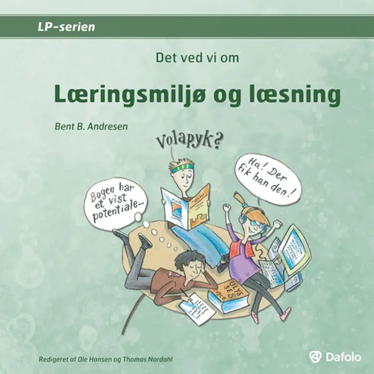 Det ved vi om læringsmiljø og læsning af Bent B. Andresen