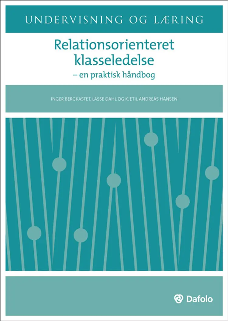 Relationsorienteret klasseledelse af Kjetil Andreas Hansen
