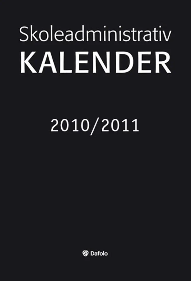 Skoleadministrativ kalender 2010/2011
