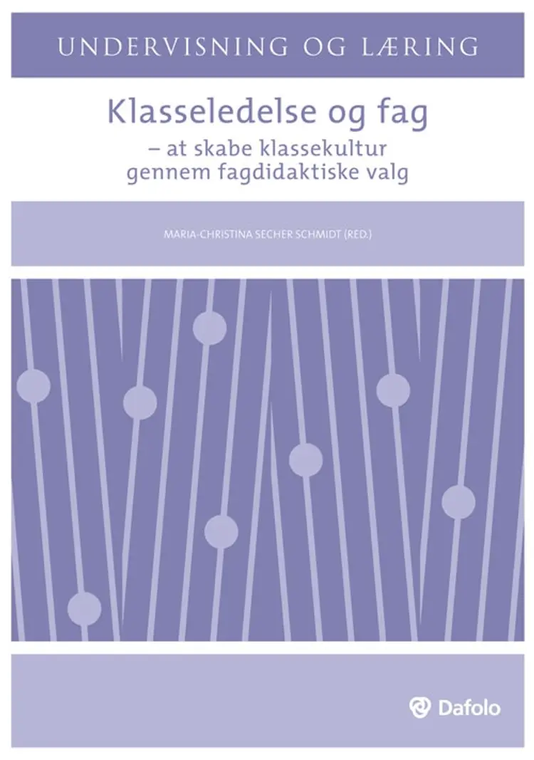Klasseledelse og fag af Maria-Christina Secher Schmidt