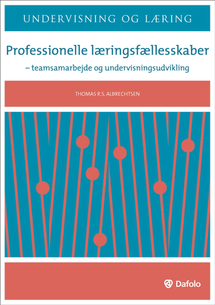 Professionelle læringsfællesskaber af Thomas R. S. Albrechtsen