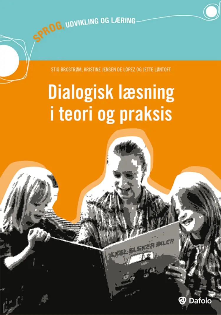 Dialogisk læsning i teori og praksis af Stig Broström