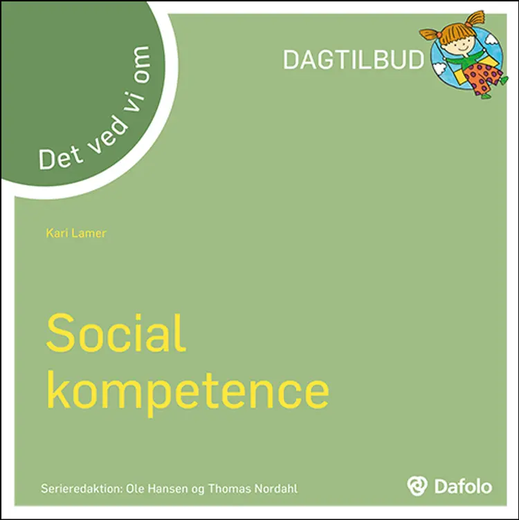 Det ved vi om - Social kompetence (dagtilbud) af Kari Lamer