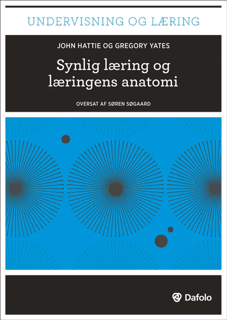 Synlig læring og læringens anatomi af John Hattie