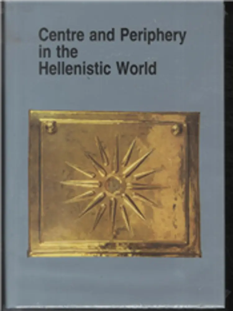 Centre and periphery in the Hellenistic world