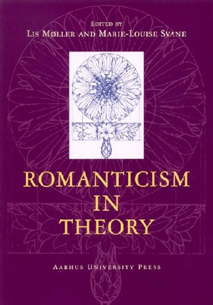 Romanticism in theory af Lis Møller m.fl.