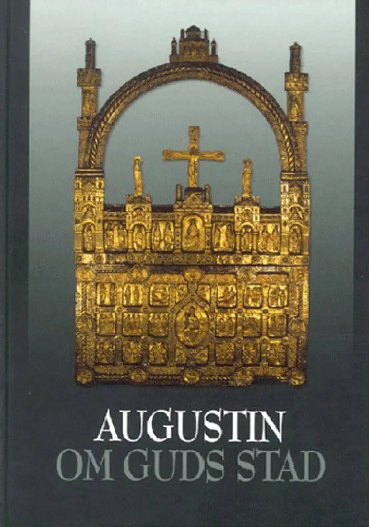 Om Guds stad af Aurelius Augustinus