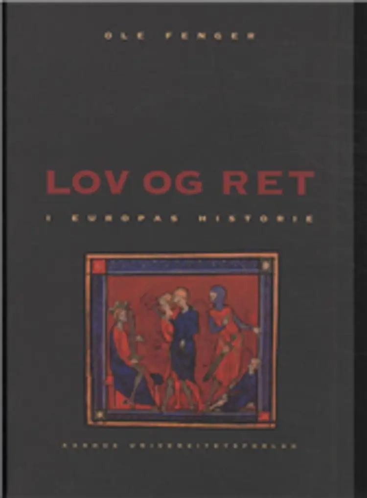 Lov og ret i europas historie af Ole Fenger