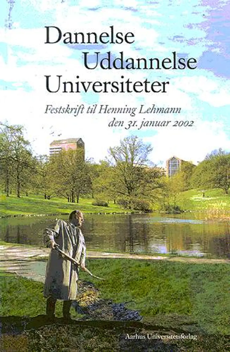 Dannelse, uddannelse, universiteter af .