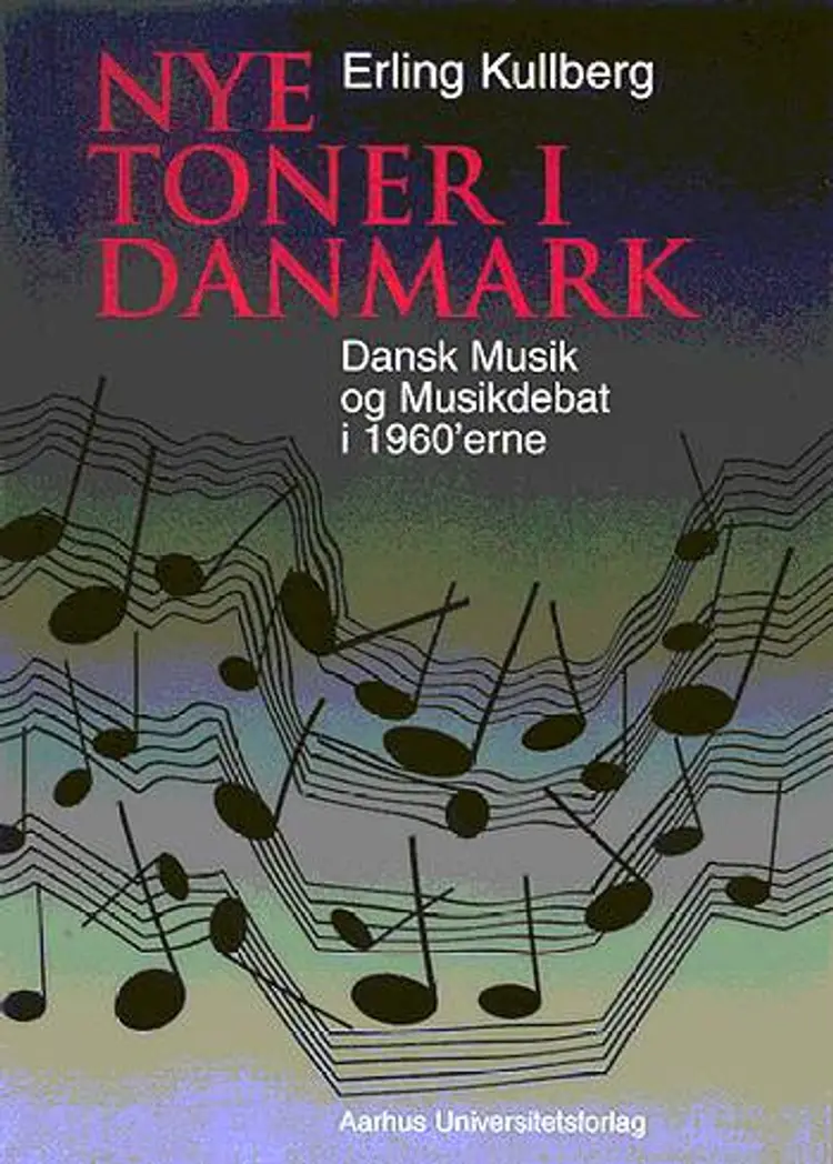 Nye Toner i Danmark af Erling Kullberg