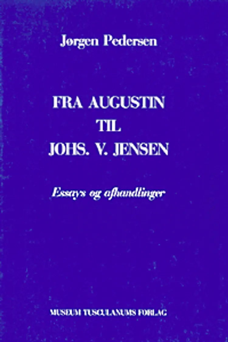 Fra Augustin til Johs. V. Jensen af Jørgen Pedersen