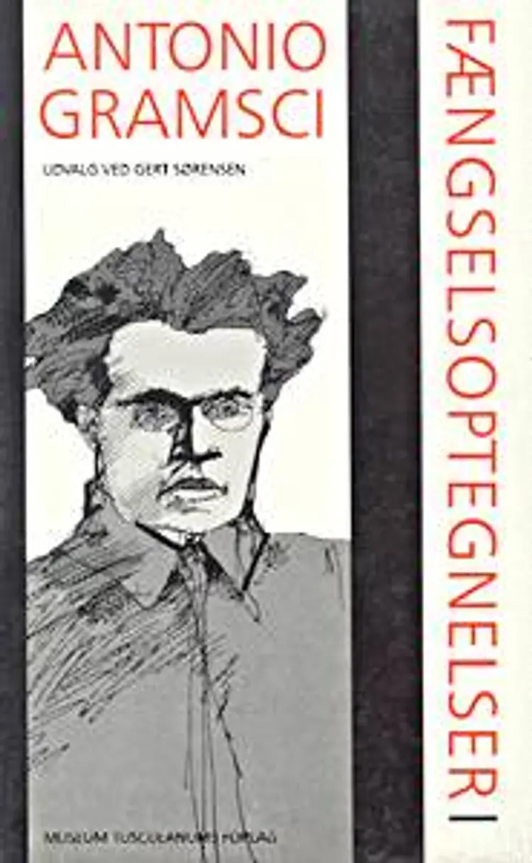 Fængselsoptegnelser i udvalg af Antonio Gramsci