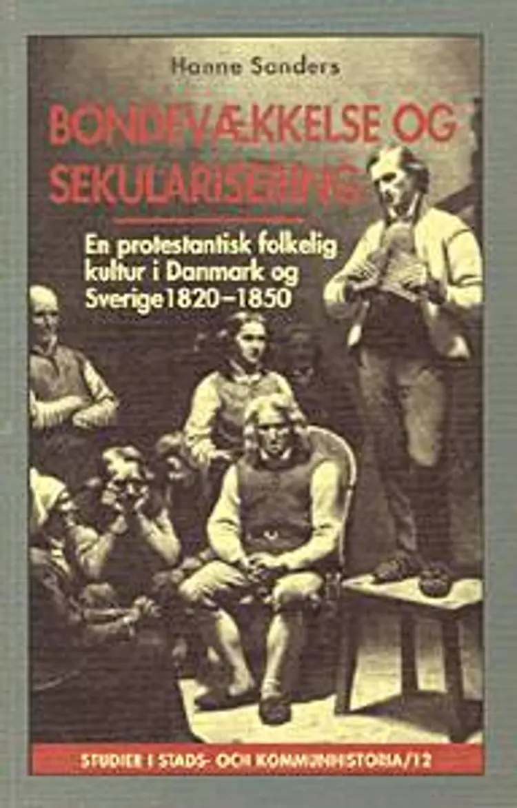 Bondevækkelse og sekularisering af Hanne Sanders