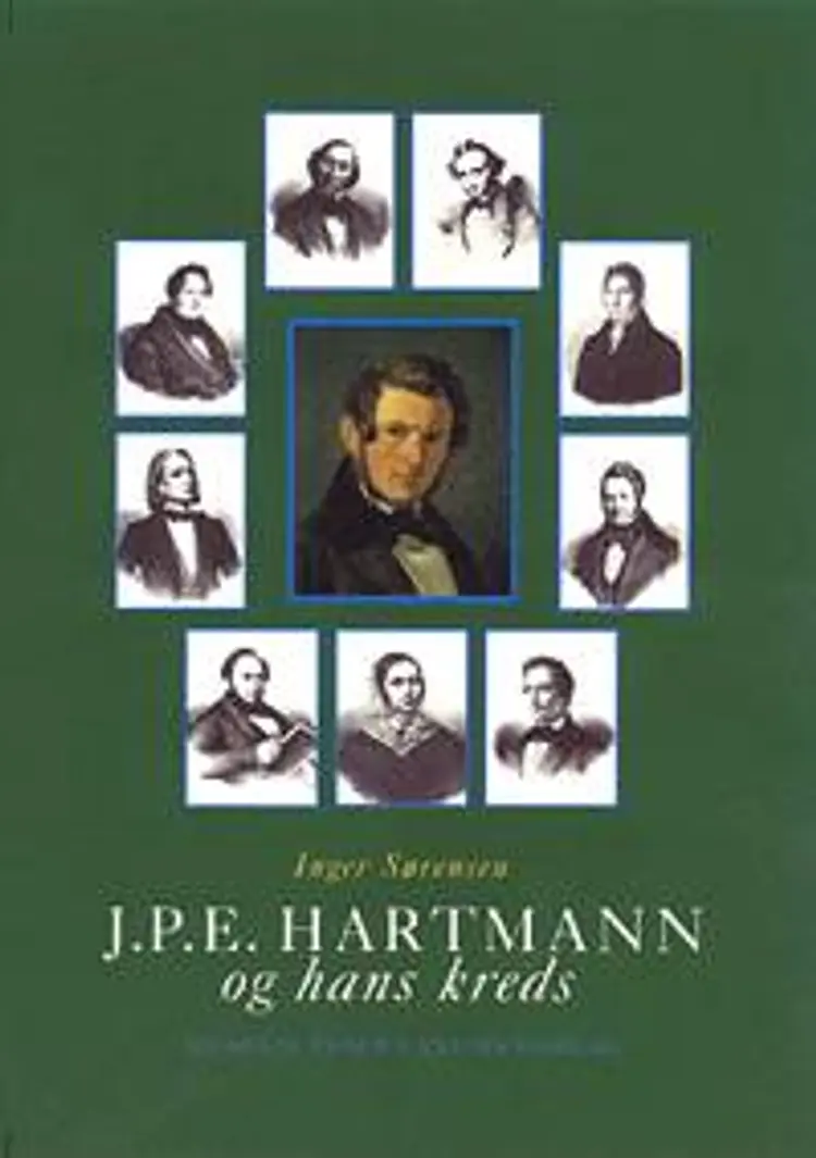 J.P.E. Hartmann og hans kreds, (Bind 1-3)