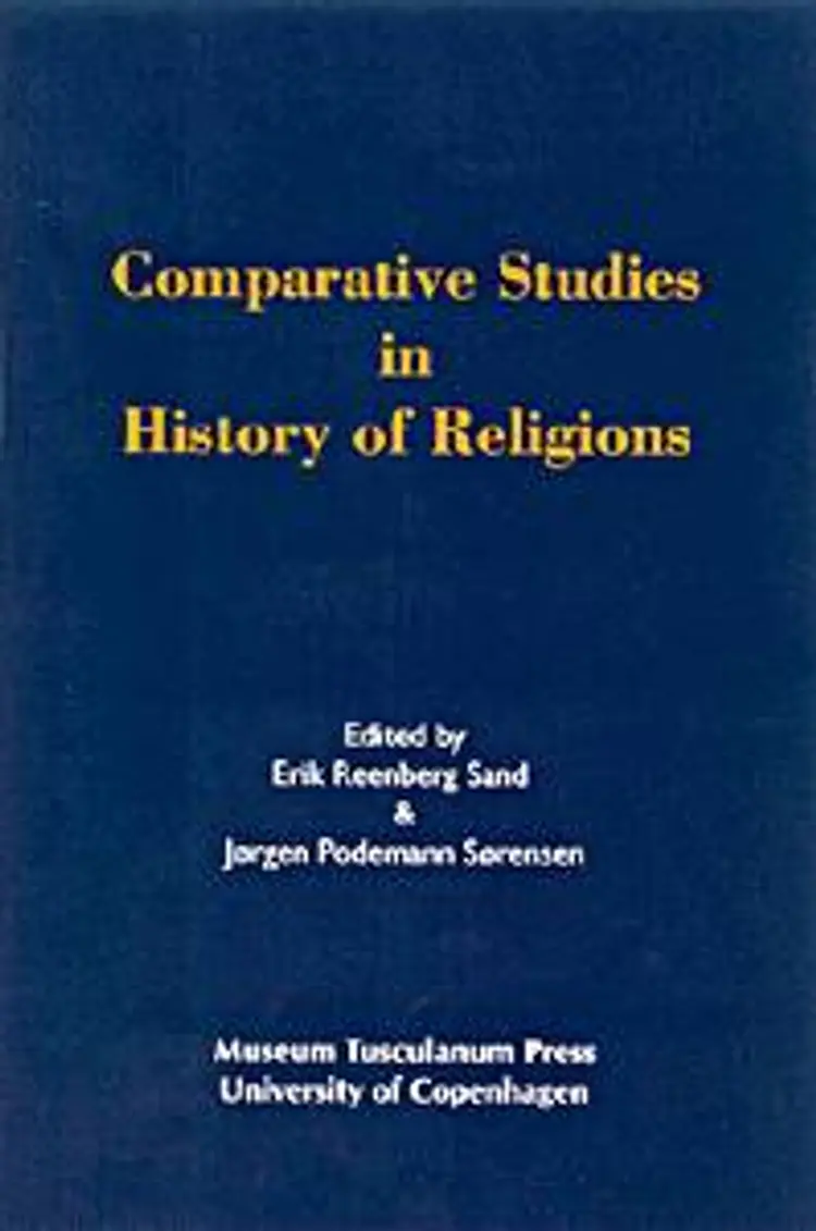 Comparative studies in history of religions af Jørgen Podemann Sørensen
