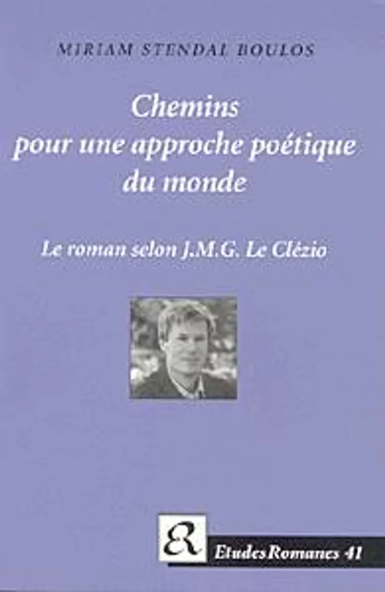 Chemins pour une approche poétique du monde af Miriam Stendal Boulos
