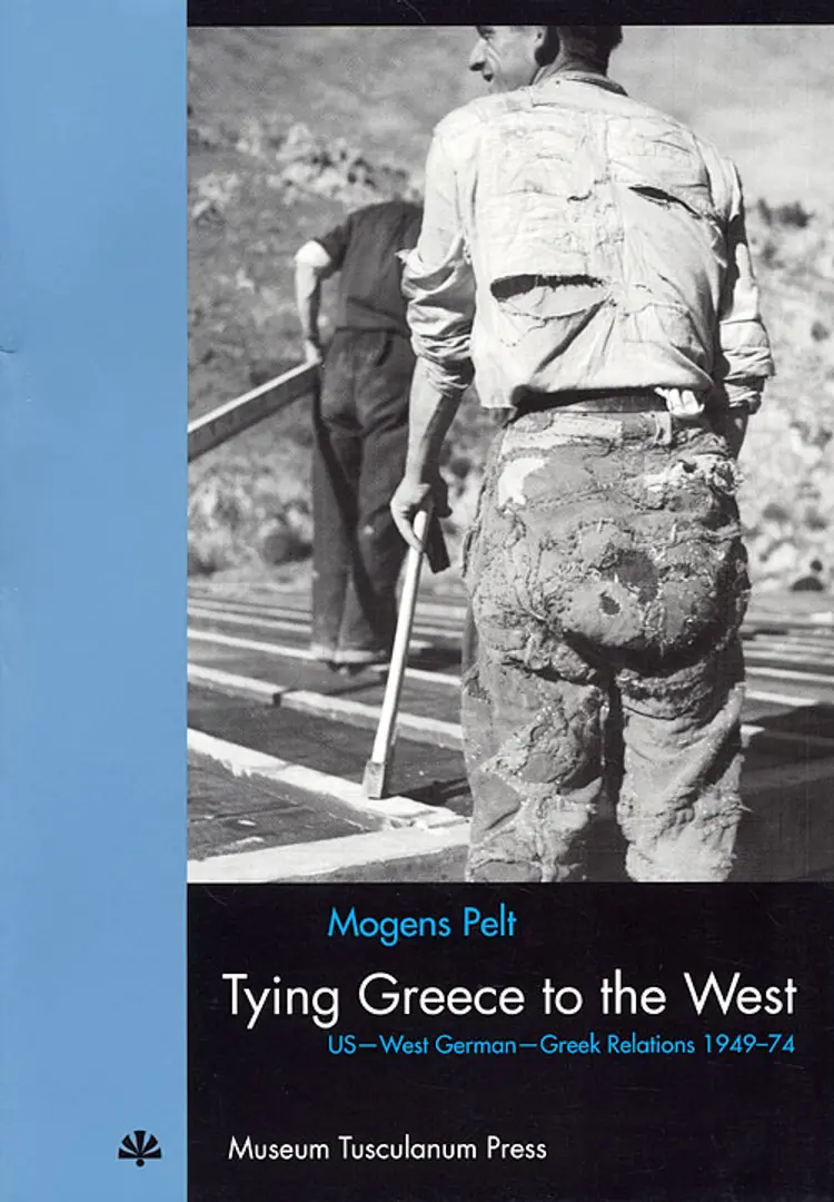 Tying Greece to the West af Mogens Pelt