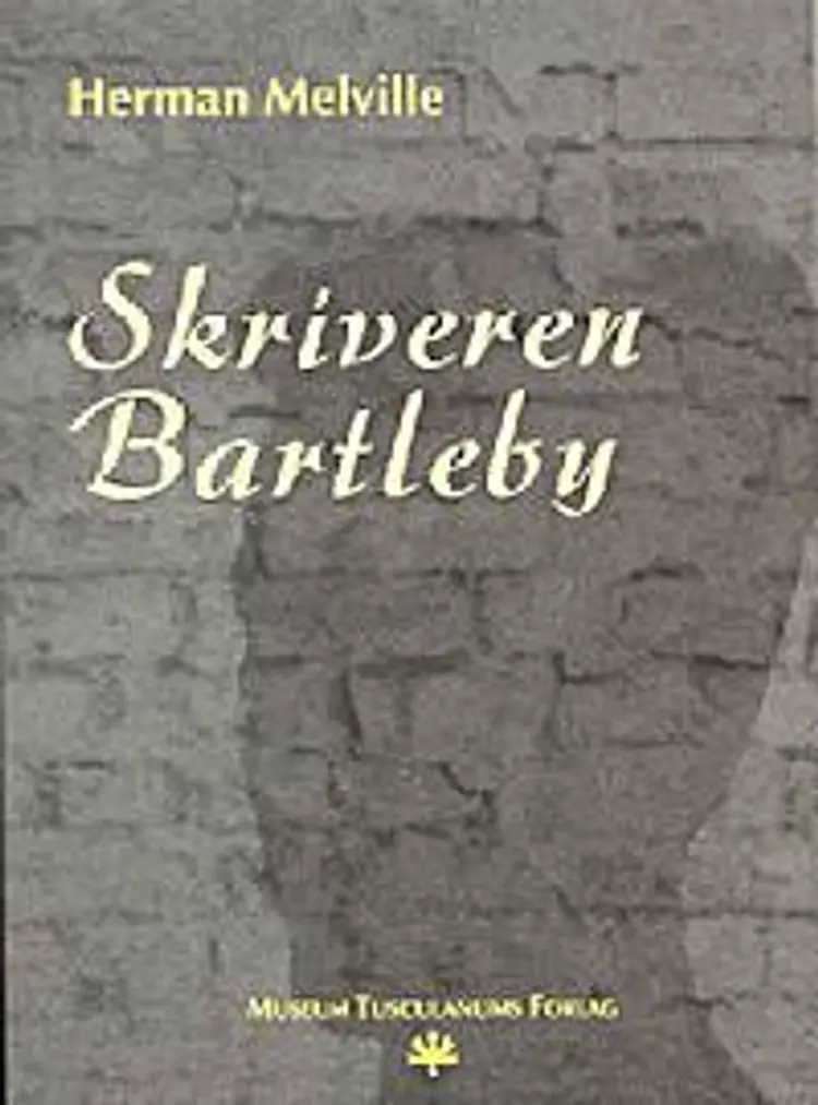 Skriveren Bartleby af Herman Melville