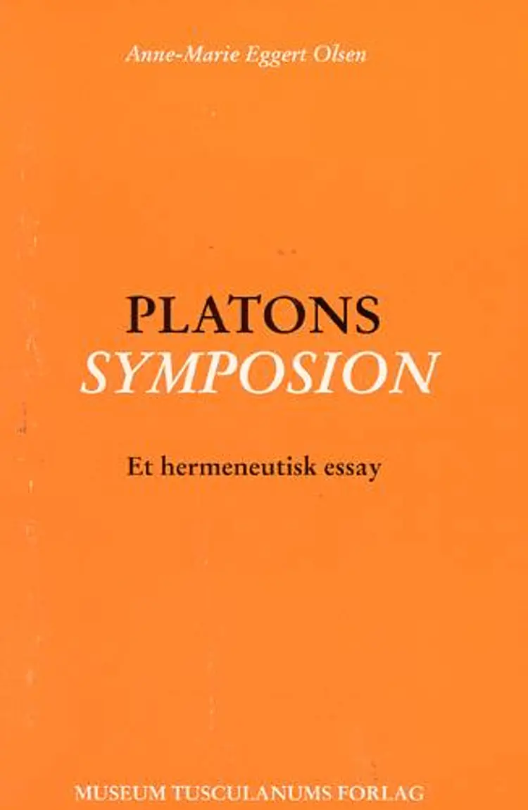 Platons symposion af Anne-Marie Eggert Olsen