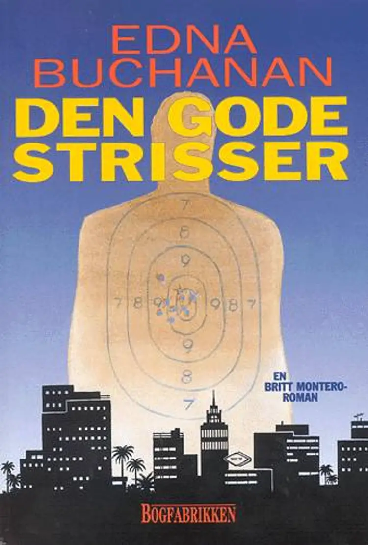 Den gode strisser af Edna Buchanan
