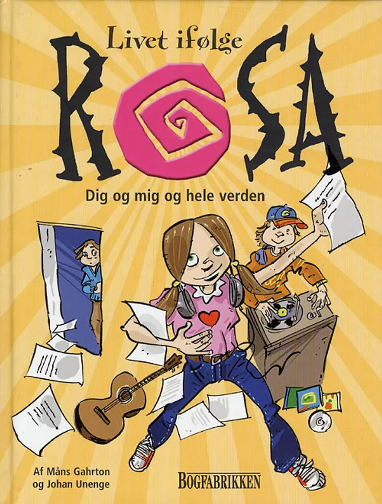 Livet ifølge Rosa - dig og mig og hele verden af Måns Gahrton