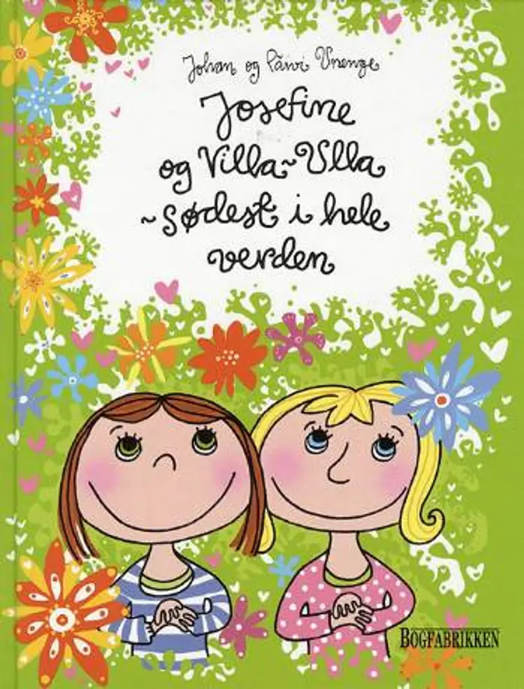 Josefine og Villa-Ulla - sødest i hele verden af Johan Unenge