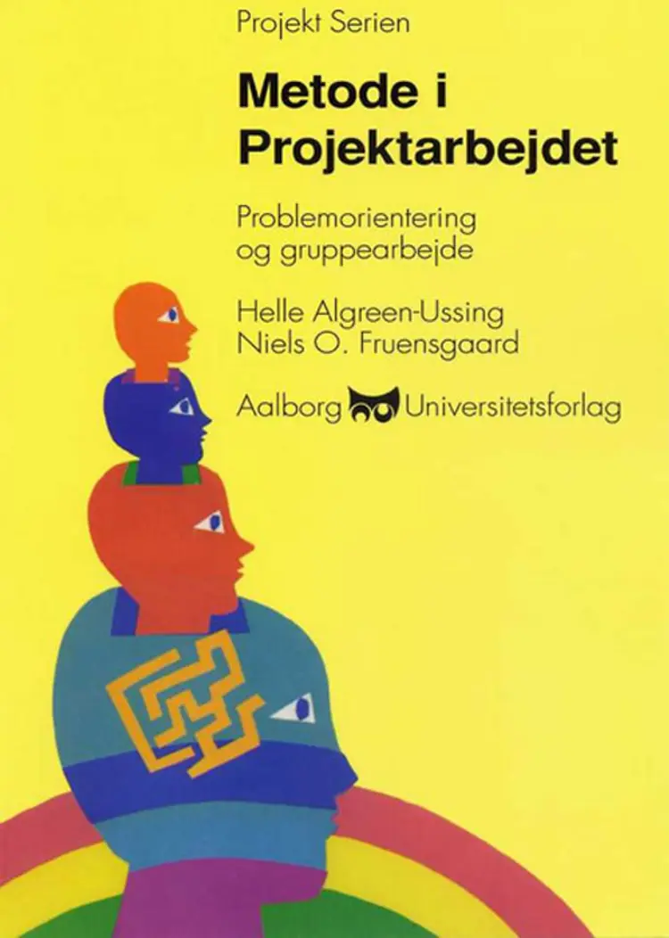 Metode i projektarbejde af Niels O. Fruensgaard