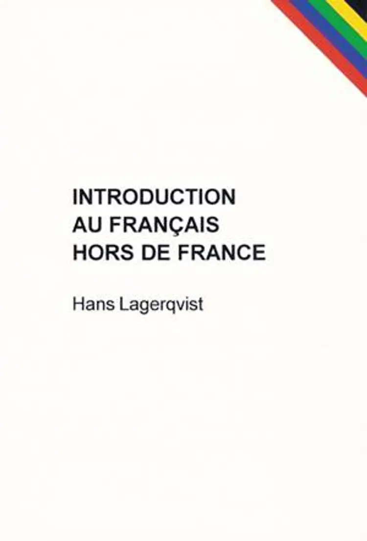 Introduction au français hors de France af Hans Lagerqvist