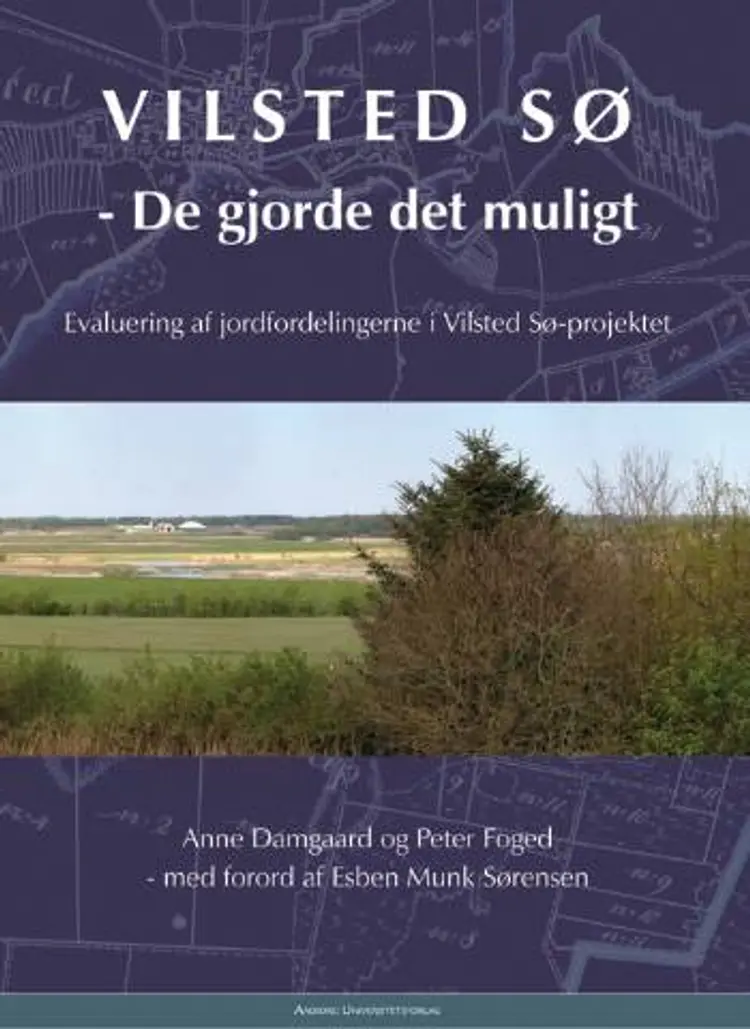 Vilsted Sø - de gjorde det muligt af Peter Foged