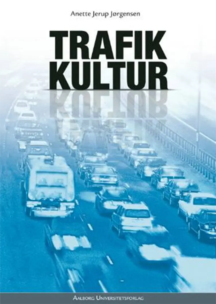 Trafikkultur af Anette Jerup Jørgensen