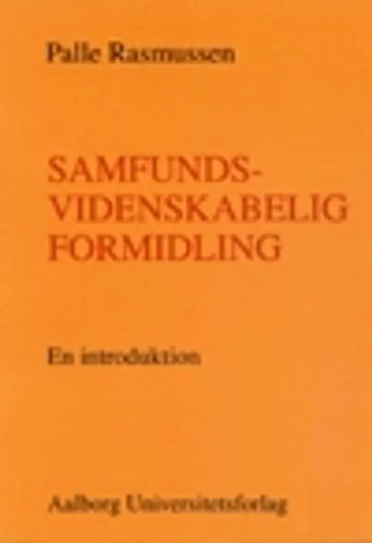 Samfundsvidenskabelig formidling af Palle Rasmussen