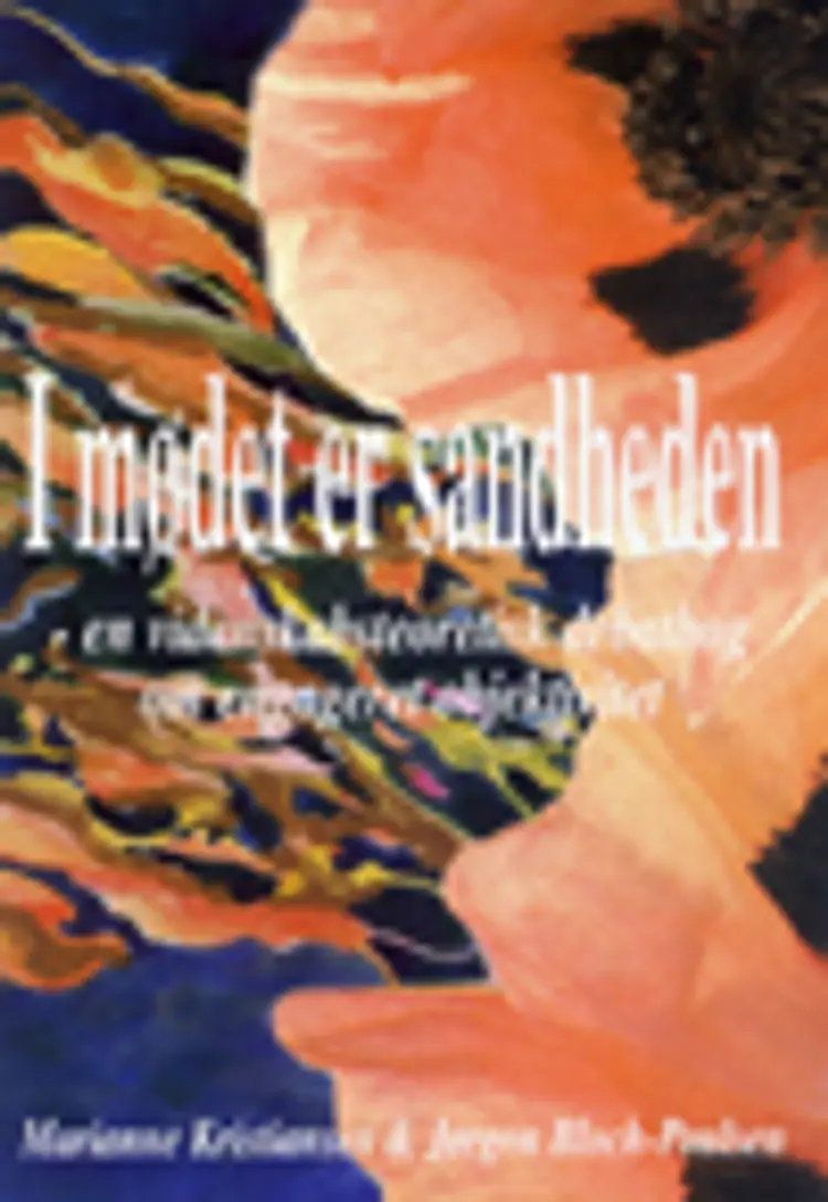 I mødet er sandheden af Jørgen Bloch-Poulsen