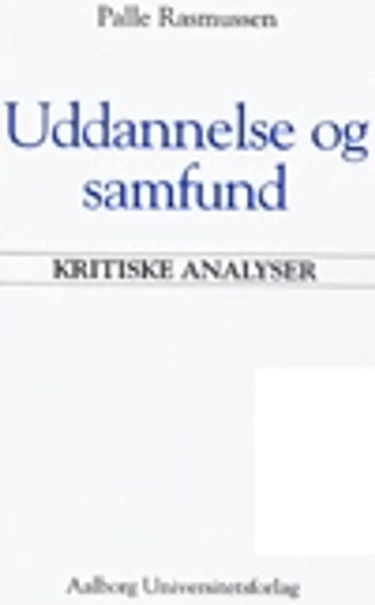 Uddannelse og samfund af Palle Rasmussen