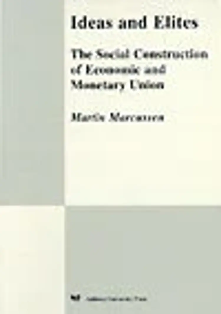 Ideas and elites af Martin Marcussen