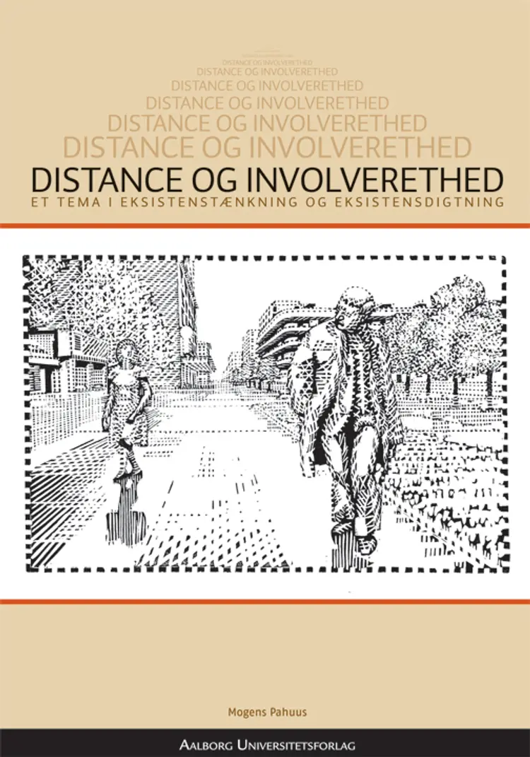 Distance og involverethed af Mogens Pahuus
