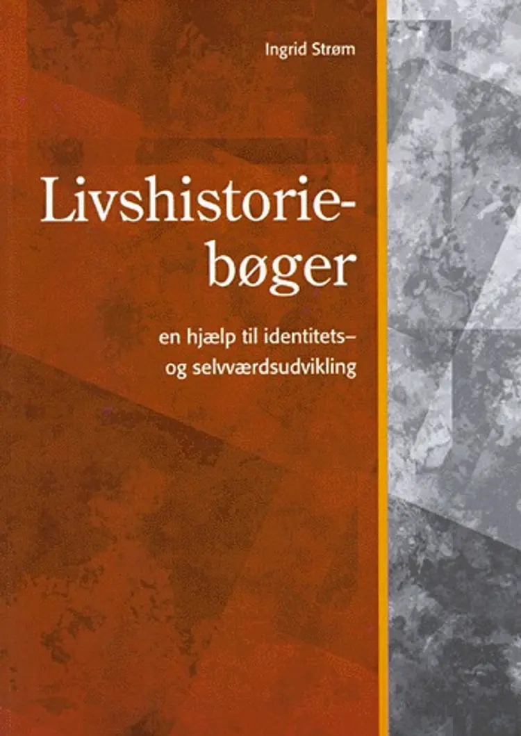Livshistoriebøger af Ingrid Strøm