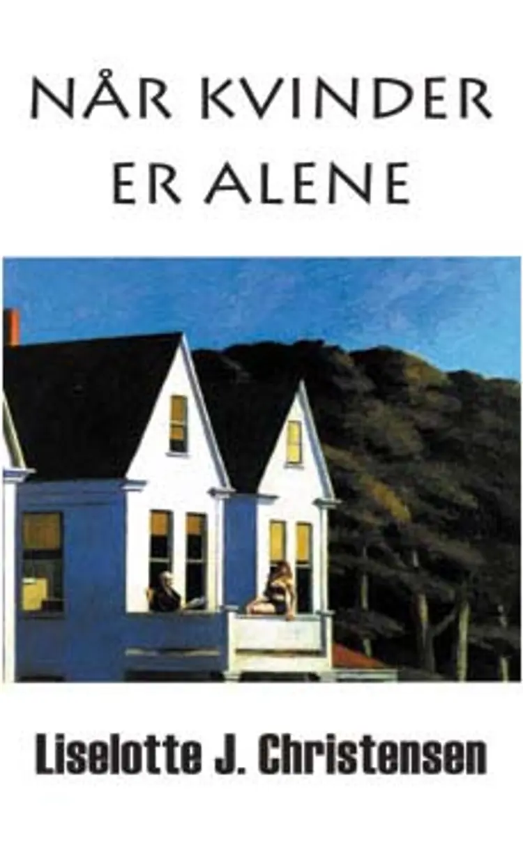 Når kvinder er alene af Liselotte J. Christensen