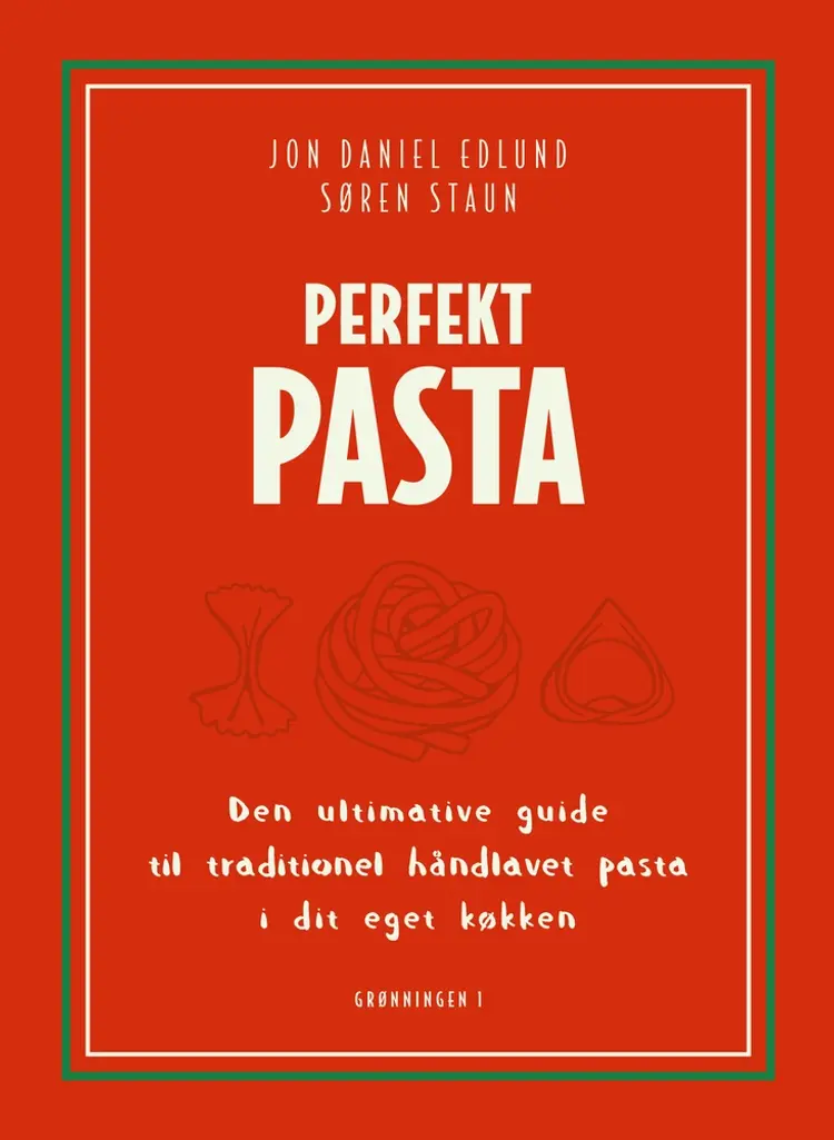 Perfekt Pasta af Jon Daniel Edlund