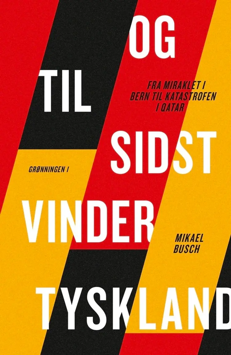 Og til sidst vinder Tyskland af Mikael Busch
