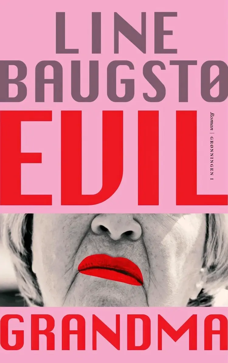 Evil Grandma af Line Baugstø