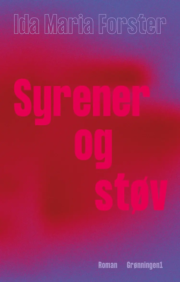 Syrener og støv af Ida Maria Forster
