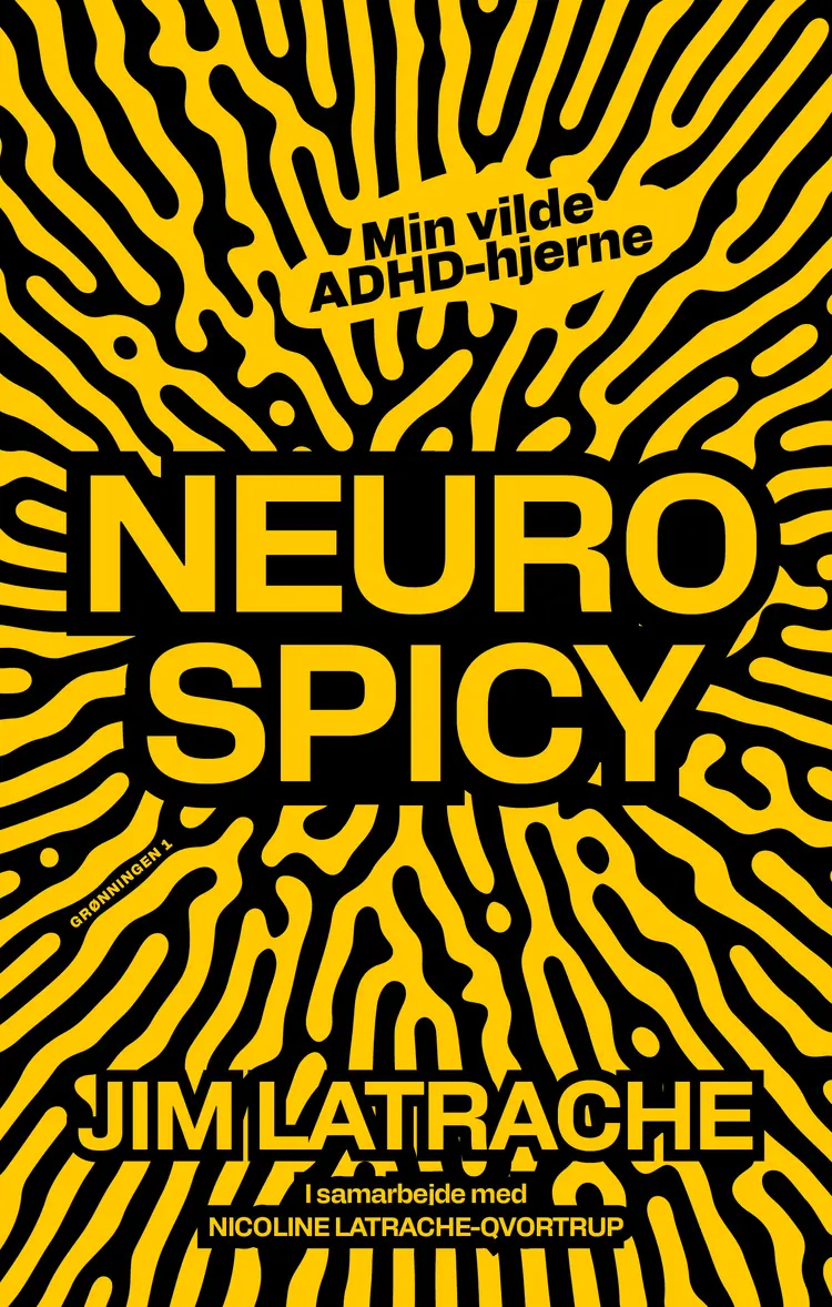 Neurospicy af Jim Latrache-Qvortrup